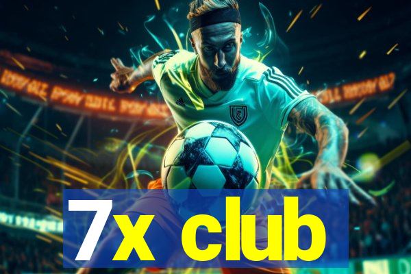 7x club
